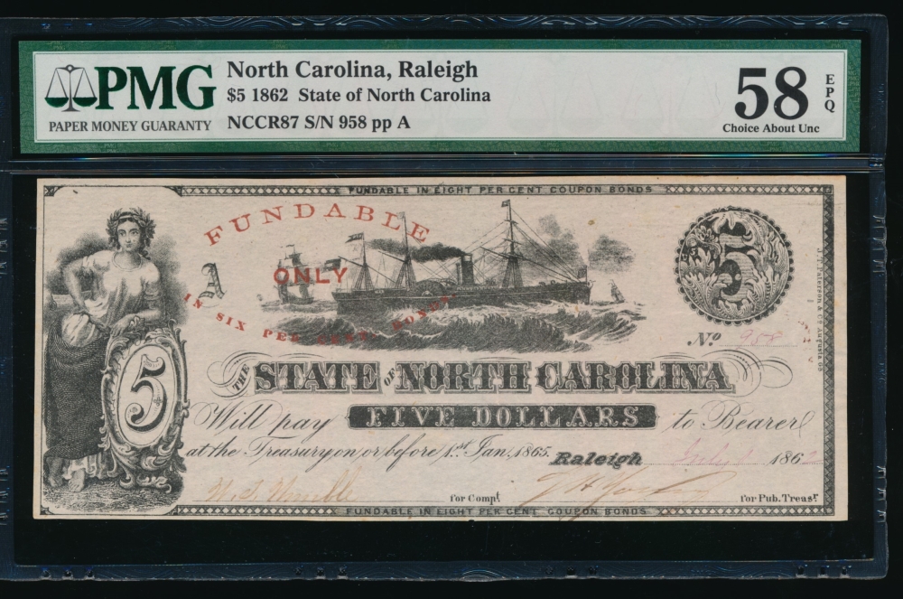 Fr. Cr NC-87 1862 $5  Obsolete State of North Carolina, Raleigh PMG 58EPQ 958